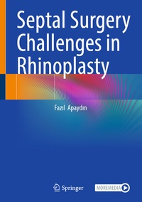 Abbildung von: Septal Surgery Challenges in Rhinoplasty - Springer