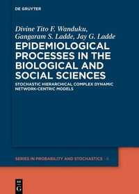 Abbildung von: Epidemiological Processes in the Biological and Social Sciences - De Gruyter
