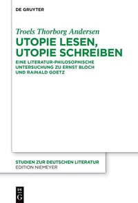 Abbildung von: Utopie lesen, Utopie schreiben - De Gruyter