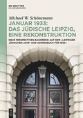 Cover: Januar 1933: Das j&uuml;dische Leipzig, eine Rekonstruktion - De Gruyter Oldenbourg
