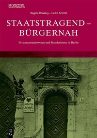 Abbildung von: Staatstragend - Bürgernah - De Gruyter Oldenbourg