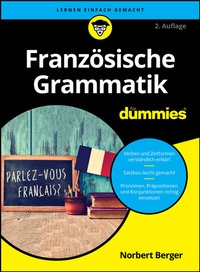 Abbildung von: Französische Grammatik für Dummies - Wiley-VCH