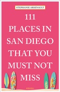 Cover: 111 Places in San Diego That You Must Not Miss - Emons Verlag