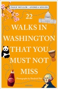 Cover: 22 Walks in Washington, DC That You Must Not Miss - Emons Verlag