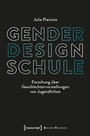 Cover: Gender - Design - Schule - transcript