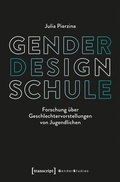 Cover: Gender - Design - Schule - transcript