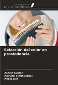 Cover: Selecci&oacute;n del color en prostodoncia - Ediciones Nuestro Conocimiento