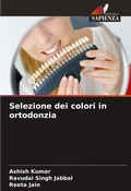 Cover: Selezione dei colori in ortodonzia - Edizioni Sapienza