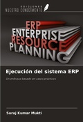 Cover: Ejecuci&oacute;n del sistema ERP - Ediciones Nuestro Conocimiento