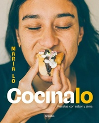 Abbildung von: Cocinalo. Recetas con sabor y alma / Cook It. Recipes with Lots of Flavor and Soul - Grijalbo