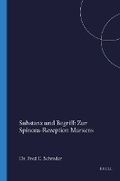 Cover: Substanz und Begriff: Zur Spinoza-Rezeption Marxens - Brill