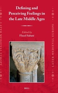 Cover: Defining and Perceiving Feelings in the Late Middle Ages - Brill