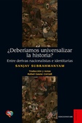 Cover: &iquest;Deber&iacute;amos universalizar la historia? - Ediciones UC