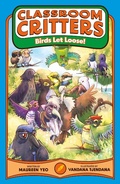 Cover: Birds Let Loose! (Classroom Critters, #2) - Epigram Books