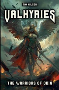 Cover: Valkyries - The Warriors Of Odin - Tim Nilsen