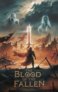Cover: The Blood of the Fallen (Fairy tales, Folk tales, Legends & Mythology, #8) - Starlit Tales Publishing