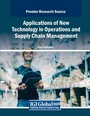 Cover: Applications of New Technology in Operations and Supply Chain Management - Business Science Reference