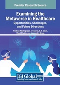 Cover: Examining the Metaverse in Healthcare: Opportunities, Challenges, and Future Directions - Medical Information Science Reference