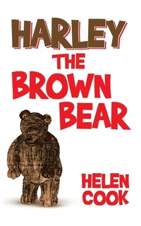 Enlarge image Cover: Harley the Brown Bear - AuthorHouse