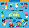 Cover: First Friends: Shapes (Bilingual Arabic & English) - Barefoot Books Ltd