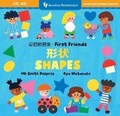 Cover: First Friends: Shapes (Bilingual Chinese & English) - Barefoot Books Ltd
