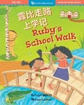 Cover: Ruby's School Walk (Bilingual Chinese & English) - Barefoot Books Ltd