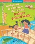 Cover: Ruby's School Walk (Bilingual French & English) - Barefoot Books Ltd