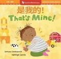 Cover: That's Mine! (Bilingual Chinese & English) - Barefoot Books Ltd