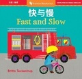 Cover: Fast and Slow (Bilingual Chinese & English) - Barefoot Books Ltd