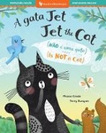 Cover: Jet the Cat (Is Not a Cat) (Bilingual Portuguese & English) - Barefoot Books Ltd