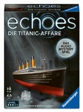 Cover: echoes Die Titanic-Aff&auml;re - H&ouml;rspiel trifft Gesellschaftsspiel ab 14 Jahren - Ravensburger