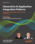 Cover: Generative AI Application Integration Patterns - Packt Publishing