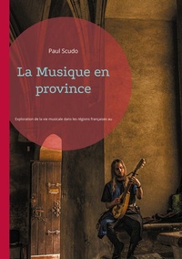 Abbildung von: La Musique en province - BoD - Books on Demand - Frankreich