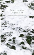 Cover: Quantum der Gegenwart - tredition