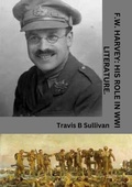 Bild: F.W. Harvey: His role in WWI literature. - tredition
