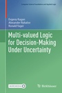 Cover: Multi-valued Logic for Decision-Making Under Uncertainty - Birkhäuser