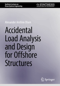 Abbildung von: Accidental Load Analysis and Design for Offshore Structures - Springer