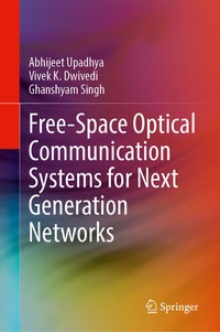 Enlarge image Cover: Free-Space Optical Communication Systems for Next Generation Networks - Springer