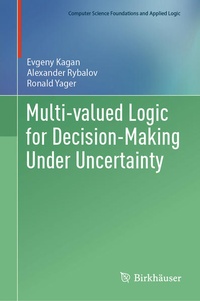 Enlarge image Cover: Multi-valued Logic for Decision-Making Under Uncertainty - Birkhäuser