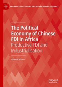 Abbildung von: The Political Economy of Chinese FDI in Africa - Palgrave Macmillan
