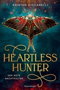 Cover: Heartless Hunter. Der rote Nachtfalter, Band 1 - Ravensburger