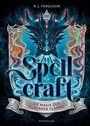 Cover: Spellcraft, Band 1 - Die Magie der silbernen Flamme - Ravensburger