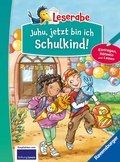 Cover: Leserabe Sonderausgaben - Juhu, jetzt bin ich Schulkind! - Ravensburger