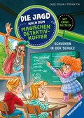 Cover: Die Jagd nach dem magischen Detektivkoffer, Band 6 - Schurken in der Schule - Ravensburger