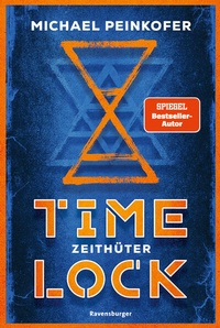 Enlarge image Cover: Timelock, Band 2 - Zeithüter - Ravensburger