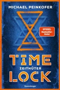 Cover: Timelock, Band 2 - Zeith&uuml;ter - Ravensburger
