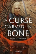 Cover: Die Skaland-Saga, Band 2 - A Curse Carved in Bone - Ravensburger