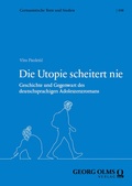 Cover: Die Utopie scheitert nie - Georg Olms Verlag