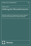 Bild: Haftung bei Wurzeleinwuchs - Nomos