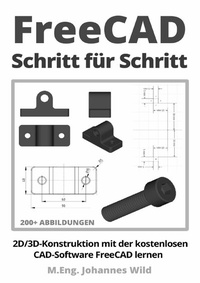 Abbildung von: FreeCAD | Schritt für Schritt - epubli